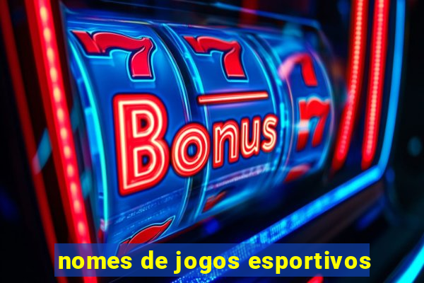 nomes de jogos esportivos